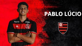 Pablo Lúcio Flamengo  Skills Goals amp Assists [upl. by Tterrag439]