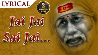 Jai Jai Sai Jai Jai Sai जय जय साई जय जय साई  Sai Dhuni  New Sai Baba Bhajan  Shirdi Ke Sai [upl. by Ecaj]