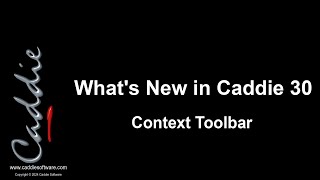 Caddie 30 Context Toolbars [upl. by Anihs]