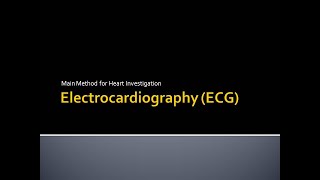 Electrocardiography ECG [upl. by Erinna117]