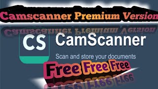 How To Install Camscanner Premium Version Tricks For Free Free Free [upl. by Yhtuv]