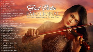 🎻 Most Beautiful Violin Music  Best Romantic Love Songs  Soft Emotional Instrumental Music [upl. by Nannah]