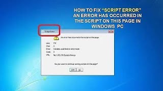 How to Fix “Script Error” An Error Has Occurred In The Script On This Page In Windows PC [upl. by Mirisola259]