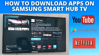 HOW TO DOWNLOAD APPS ON SAMSUNG SMART HUB TV  SMART HUB SAMSUNG TV SETUP [upl. by Elihu]