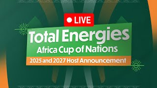 TotalEnergies CAF Africa Cup of Nations 2025 and 2027 Host Announcement [upl. by Lerner128]