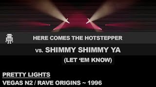 Pretty Lights  HERE COMES THE HOTSTEPPER vs SHIMMY SHIMMY YA OL DIRTY BASTARD live  🤖Remastered [upl. by Uhsoj]