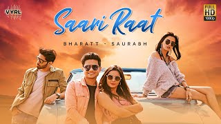 Saari Raat Official Video BharattSaurabh  Hindi Song 2020  Latest Hit Song  VYRL Originals [upl. by Sampson]