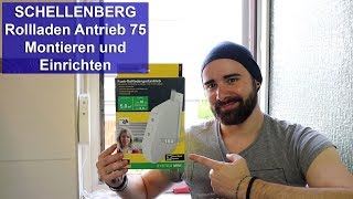 SCHELLENBERG Rollladen Antrieb 75 Montieren und Einrichten für SmartHome Tutorial HD [upl. by Neelie802]