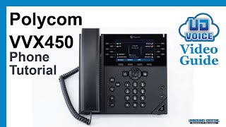 Polycom VVX450 Phone Tutorial｜UD Voice Video Guide [upl. by Zacharie]