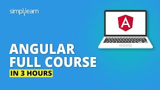 Angular Full Course  Learn Angular In 3 Hours  Angular Tutorial For Beginners  Simplilearn [upl. by Barnebas706]