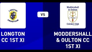 Longton CC vs Moddershall Oulton CC [upl. by Ecirbaf]