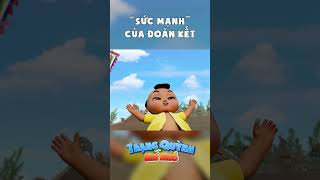 “SỨC MẠNH” CỦA ĐOÀN KẾT  Trạng Quỳnh Thời Nhí Nhố shorts tqtnn [upl. by Blaine525]