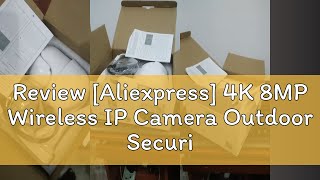 Review Aliexpress 4K 8MP Wireless IP Camera Outdoor Security Wifi PTZ Camera 4MP HD Auto Tracking [upl. by Adnal183]