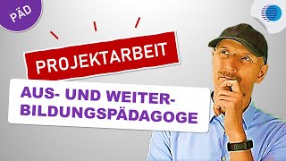 5 TopThemen – Projektarbeit – Aus u Weiterbildungspädagoge [upl. by Bohi]