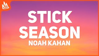 Noah Kahan – Stick Season Lyrics [upl. by Attwood788]