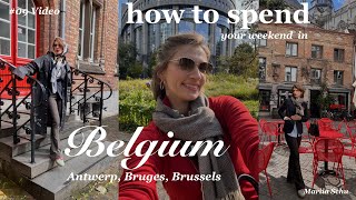 How to spend your weekend in Belgium Antwerp Bruges Brussels Waffles Chocolate and more [upl. by Annim]