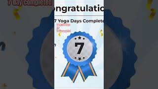 Finally able to complete ✅ 7 day youtubeshort yoga yogaexercises yogachallengelifeslesson [upl. by Thora]