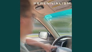 Perennialism [upl. by Nerhe]