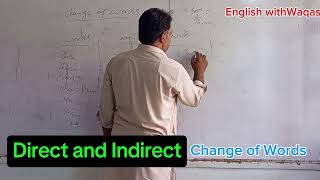 Lecture  1314 Direct ampIndirect           Change of words [upl. by Fasto257]