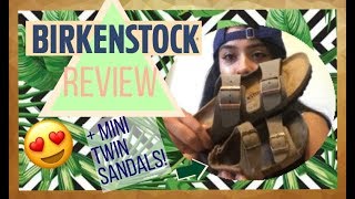 BIRKENSTOCK REVIEW amp LOOK AT THESE MINI TWIN SANDALS [upl. by Bathelda]