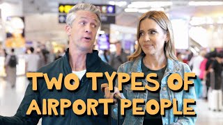 Two Types of Airport People ✈️ [upl. by Delores]