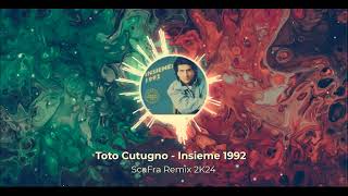 Toto Cutugno Insieme 1992 ScaFra Remix 2K24 [upl. by Nuaj]