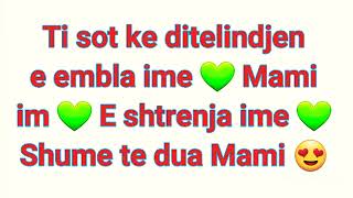 Gezuar ditelindjen mami im ❤💚 mbreteresha ime 💚❤ [upl. by Omrelliug]