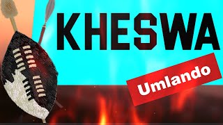 Umlando wakwa Kheswa Sibheka Imvelaphi yakwaKheswa  Kheswa Clan History [upl. by Asiar593]