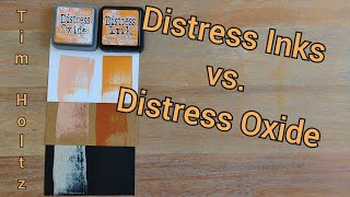 Tim Holtz Distress Ink vs Oxides [upl. by Jelks]