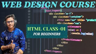 WEB Design Course  HTML5 Class  01 [upl. by Geralda292]