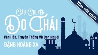 Tóm Tắt Sách Câu chuyện Do Thái – Văn Hóa Truyền Thống Và Con Người  Tập 2 [upl. by Anom682]