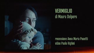 VERMIGLIO di Maura Delpero  Venezia 81  Recensione [upl. by Leraj]