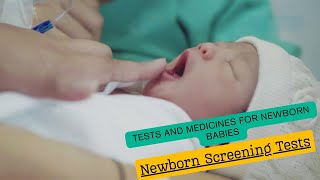 Tests and medicines for newborn babies [upl. by Prasad]