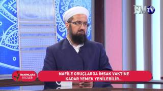 Nafile Oruçlarda İmsaktan Ne Kadar Önce Yemek Yenir [upl. by Ylsel]