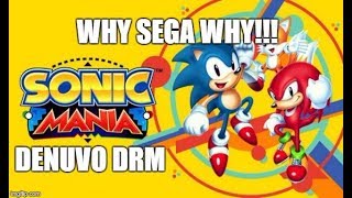 Sonic Mania  How I feel about Denuvo DRM Thanks Sega OFFLINE FIX IN DESCRIPTION [upl. by Kalina]