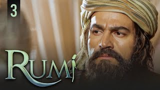 Rumi  English  Episode 03 [upl. by Nessaj]