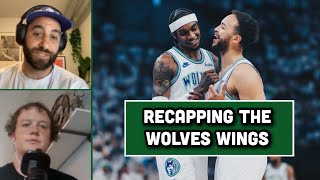 Recapping The Timberwolves Wings [upl. by Philippine]