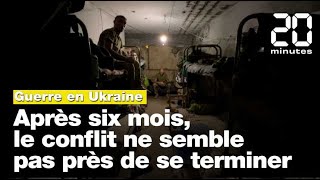 Guerre en Ukraine  Après six mois le conflit ne semble pas près de se terminer [upl. by Mathilda944]