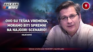 INTERVJU Miloš Ković  Ovo su teška vremena moramo biti spremni na najgori scenario 452022 [upl. by Kathi]