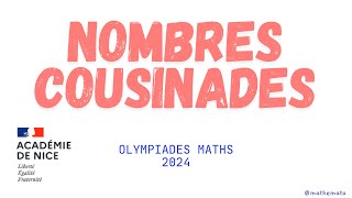 Olympiades nationales de mathématiques 2024  Nombres cousinades  Exercices académiques [upl. by Naltiac]