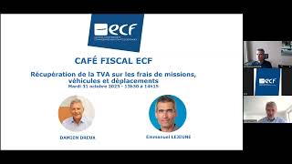 Café Fiscal ECF  Récupération de la TVA sur les frais de missions véhicules et déplacements [upl. by Prissy]