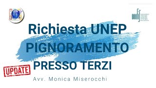 Richiesta Pignoramento Presso Terzi UNEP [upl. by Rebmit637]