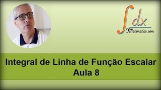 Grings  Integral de Linha de Função Escalar  Aula 8 [upl. by Farlee]