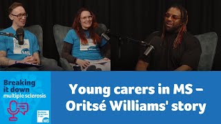 Young carers in MS – Oritsé Williams story [upl. by Sisenej]