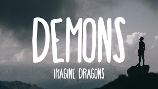 Imagine Dragons  Demons Lyrics [upl. by Ohnuj]