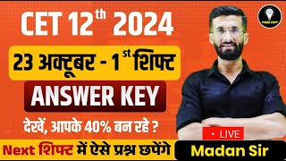 CET 12th 2024 Answer Key 2024  12th CET 2024 Paper Solution 1st Shift 23 October  Madan Sir [upl. by Efron815]