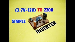 How To Make Simple Inverter Circuit 37V12V DC To 220V AC Using TransistorTransistor Inverter [upl. by Yelruc731]