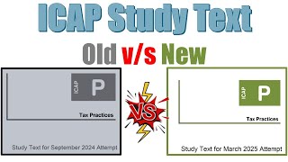 CAF2  ICAP Study Text  Old vs New [upl. by Fernandina]