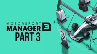 Motorsport Manager 3 Gameplay Walkthrough Part 3  TACTICAL GENESIS [upl. by Adkins]