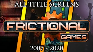 Frictional Games All Title Screens 2007  2020 [upl. by Hoxsie]